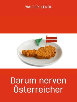 cover image of Darum nerven Österreicher